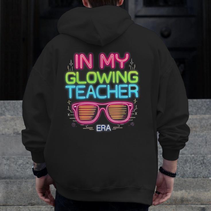In My Glowing Teacher Era Groovy Colorful Bright Men Zip Up Hoodie Back Print, Groovy Teacher Gifts, funny design In My Glowing Teacher Era Groovy Colorful Bright Men Zip Up Hoodie Back Print, Groovy Teacher Gifts, funny design