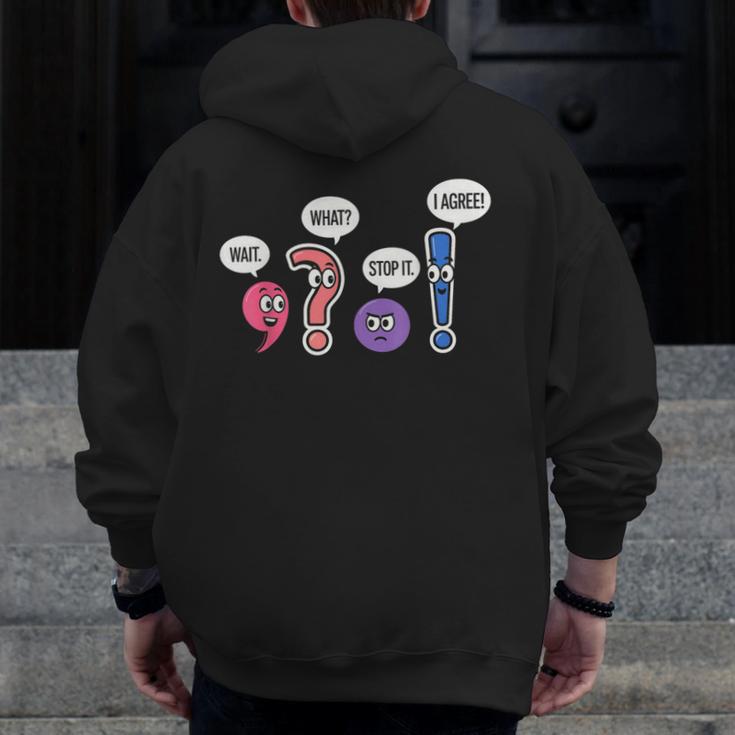 Grammar Teacher Wait What Stop It I Agree Humor Men Zip Up Hoodie Back Print, funny design