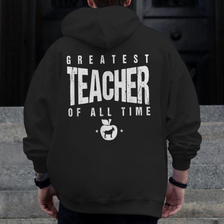 Greatest Teacher Of All Time Teachers Day 1 Teacher Goat Men Zip Up Hoodie Back Print, funny design Greatest Teacher Of All Time Teachers Day 1 Teacher Goat Men Zip Up Hoodie Back Print, funny design