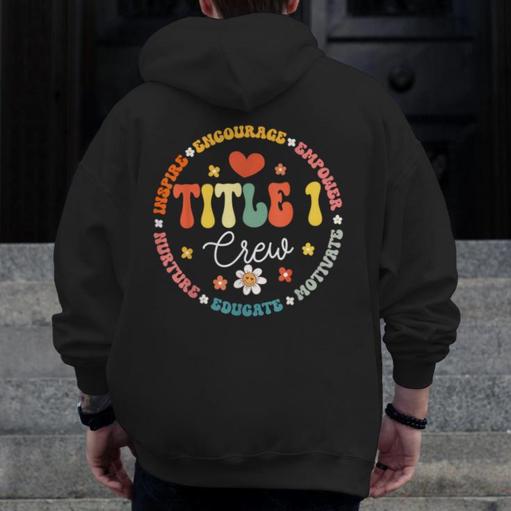 Groovy Title 1 Crew Cute Title 1 Reading Teacher Men Women Kids Men Zip Up Hoodie Back Print, Groovy Teacher Gifts, funny design Groovy Title 1 Crew Cute Title 1 Reading Teacher Men Women Kids Men Zip Up Hoodie Back Print, Groovy Teacher Gifts, funny design