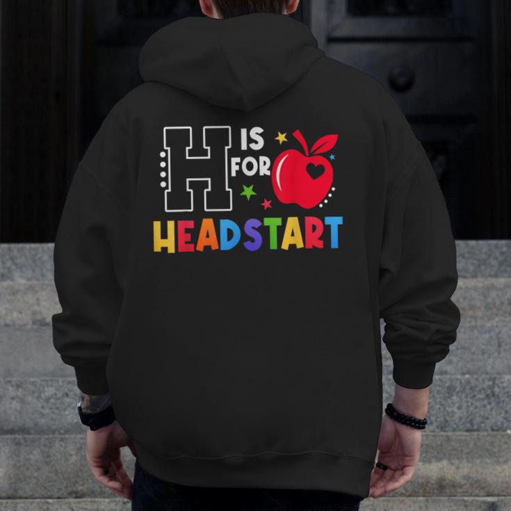 H Is For Head Start Teacher First Day Of School Tee Men Zip Up Hoodie Back Print, funny design H Is For Head Start Teacher First Day Of School Tee Men Zip Up Hoodie Back Print, funny design