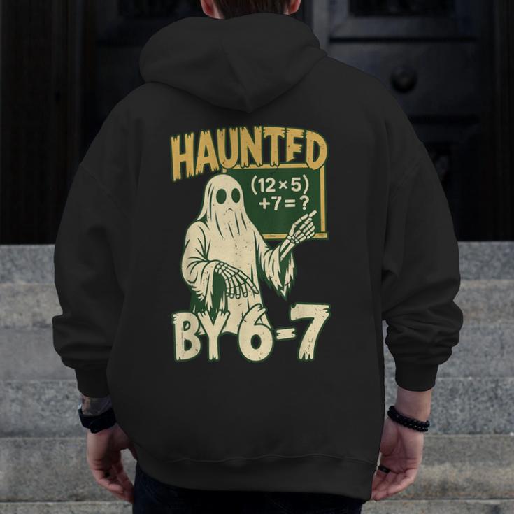 Halloween Costume Haunted By 67 Ghost Math Teacher Professor Men Zip Up Hoodie Back Print, funny design Halloween Costume Haunted By 67 Ghost Math Teacher Professor Men Zip Up Hoodie Back Print, funny design
