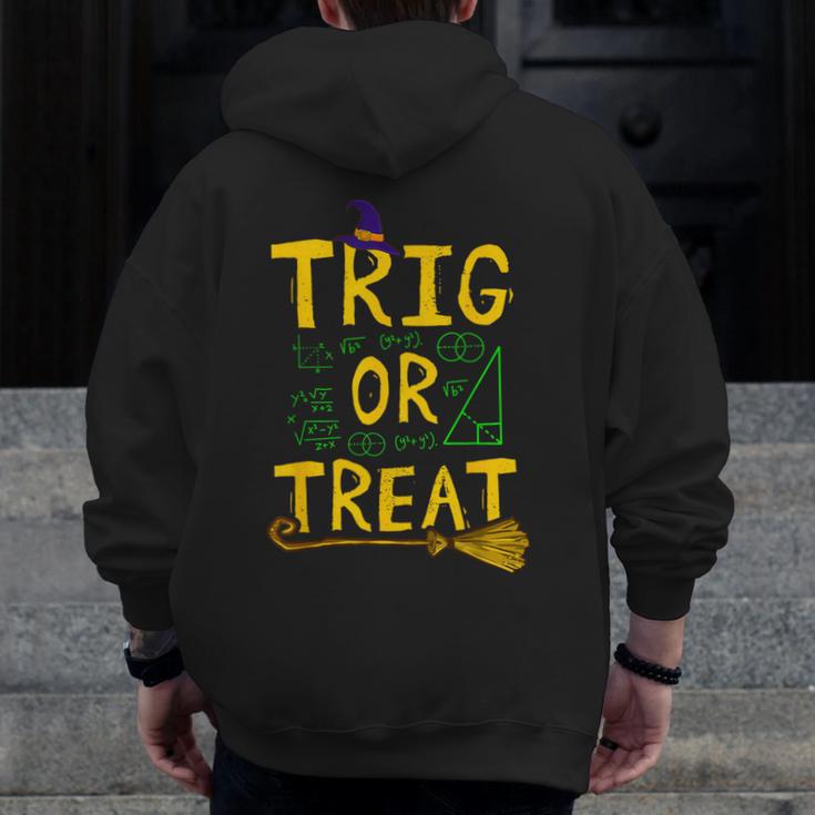 Halloween Math Teacher Trig Or Treat Student School College Men Zip Up Hoodie Back Print, funny design Halloween Math Teacher Trig Or Treat Student School College Men Zip Up Hoodie Back Print, funny design