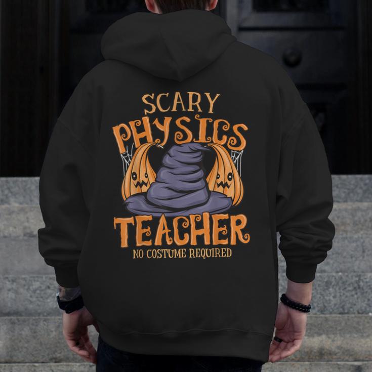 Halloween Scary Physics Teacher No Costume Required Women Men Zip Up Hoodie Back Print, funny design