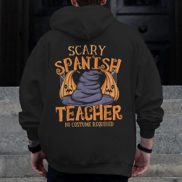 Halloween Scary Spanish Teacher No Costume Required For Men Women Men Zip Up Hoodie Back Print, funny design