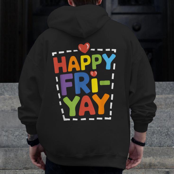 Happy Fri-Yay Teacher Life Weekend Pun Happy Friday Men Zip Up Hoodie Back Print, funny design Happy Fri-Yay Teacher Life Weekend Pun Happy Friday Men Zip Up Hoodie Back Print, funny design