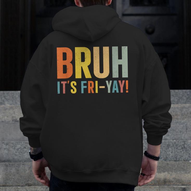 Happy Friyay Teacher Shirt Cute Teacher Fashion Bruh Fri-Yay Men Zip Up Hoodie Back Print, funny design