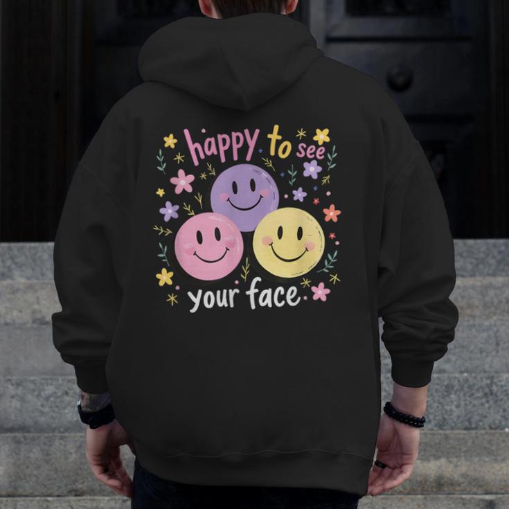 Happy To See Your Face Smile Face Teacher Back To School Men Zip Up Hoodie Back Print, funny design