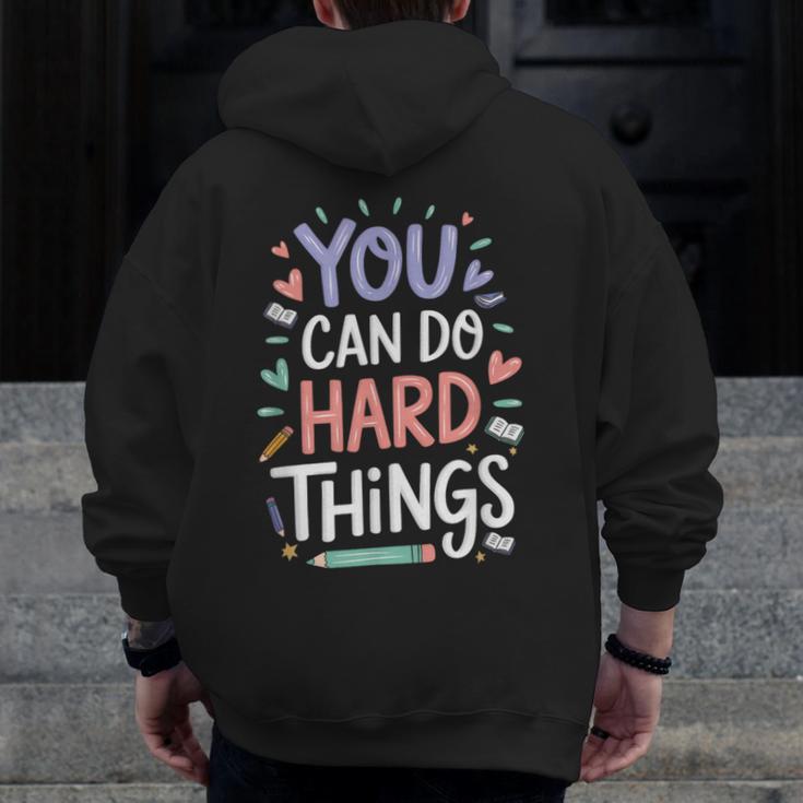 You Can Do Hard Things Test Day Teacher Kids Men Zip Up Hoodie Back Print, funny design You Can Do Hard Things Test Day Teacher Kids Men Zip Up Hoodie Back Print, funny design
