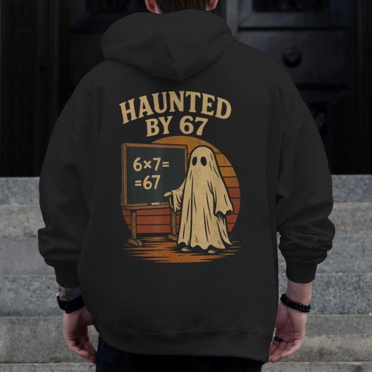 Haunted By 67 Ghost Math Joke Student Halloween Nerd Teacher Men Zip Up Hoodie Back Print, funny design