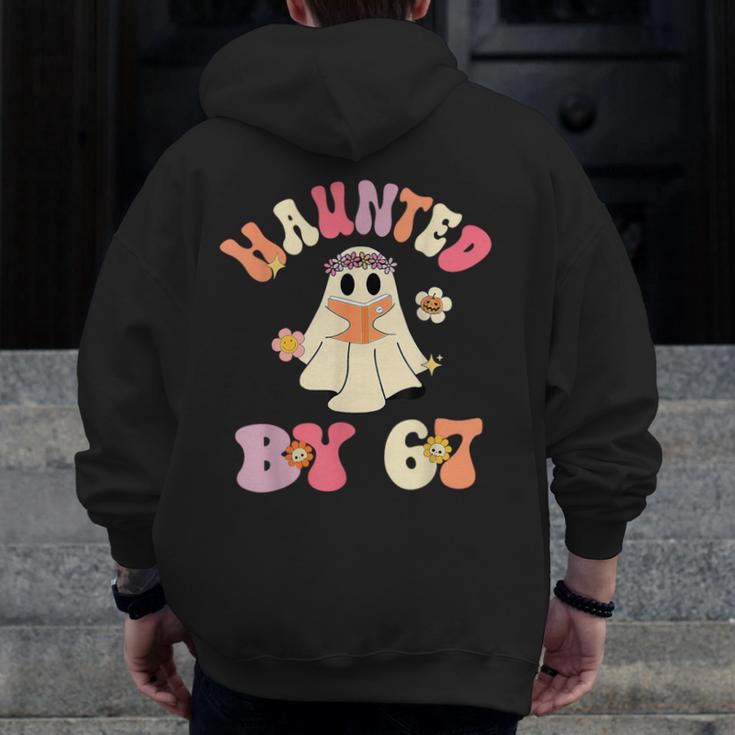 Haunted By 67 Meme Six Seven 6 7 Halloween Teachers Men Zip Up Hoodie Back Print, funny design Haunted By 67 Meme Six Seven 6 7 Halloween Teachers Men Zip Up Hoodie Back Print, funny design