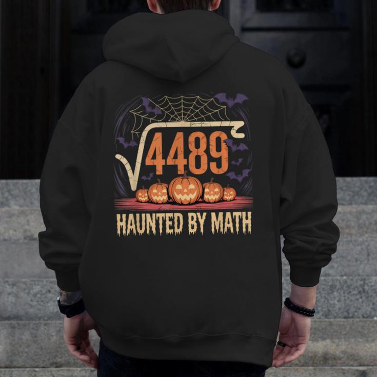 Haunted By Math 67 Meme Math Teacher Square Root 4489 Men Zip Up Hoodie Back Print, funny design
