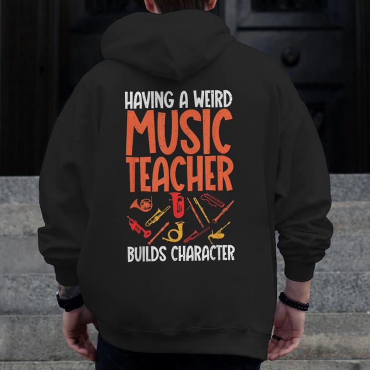Having a Weird Music Teacher Builds Character Music Teacher Men Zip Up Hoodie Back Print, funny design Having a Weird Music Teacher Builds Character Music Teacher Men Zip Up Hoodie Back Print, funny design
