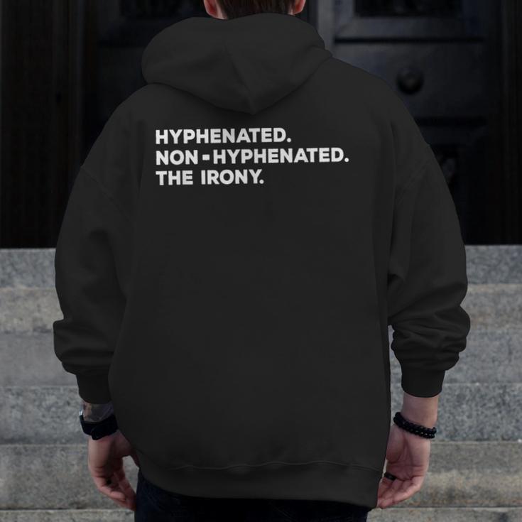 Hyphenated Irony Joke English Grammar Teachers Gag Men Zip Up Hoodie Back Print, English Teacher Gifts, funny design