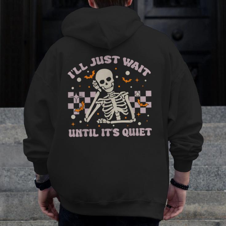 I'Ll Just Wait Until It's Quiet Skeleton Teacher Men Zip Up Hoodie Back Print, funny design