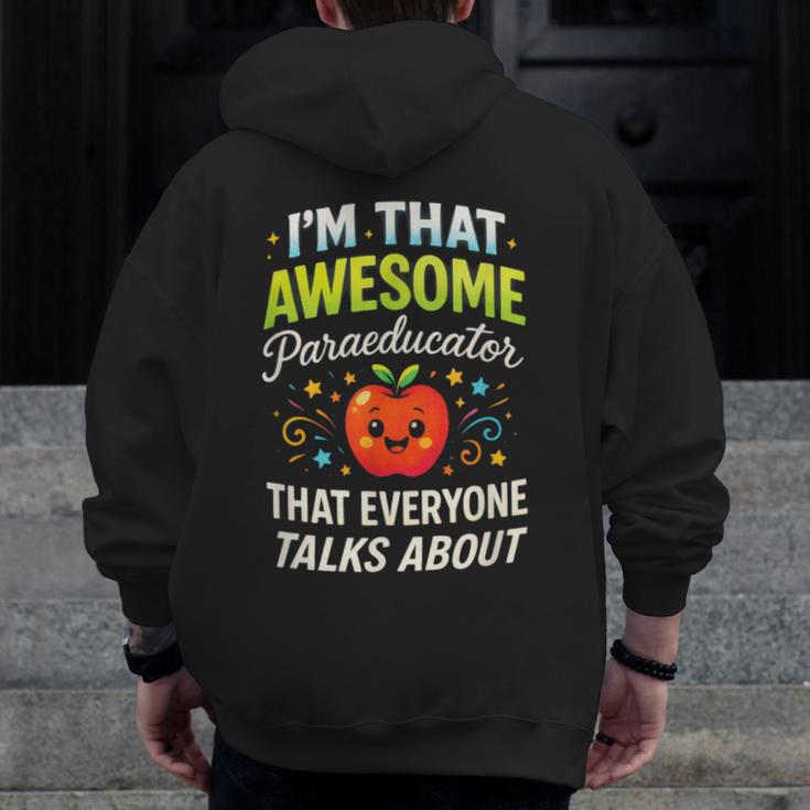 I'm That Awesome Paraeducator Teacher Men Zip Up Hoodie Back Print, funny design
