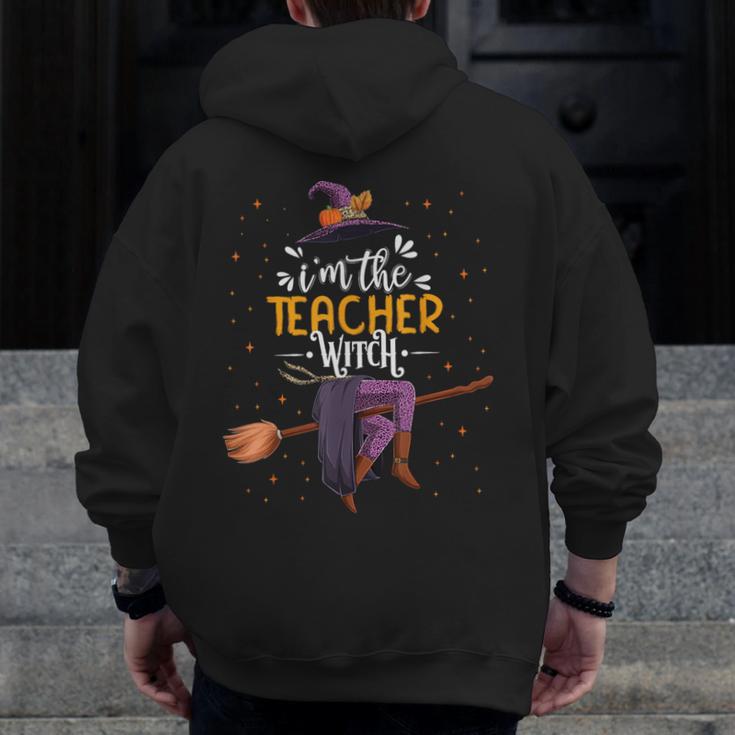 Im The Teacher Witch Halloween Matching Group Costume Men Zip Up Hoodie Back Print, funny design