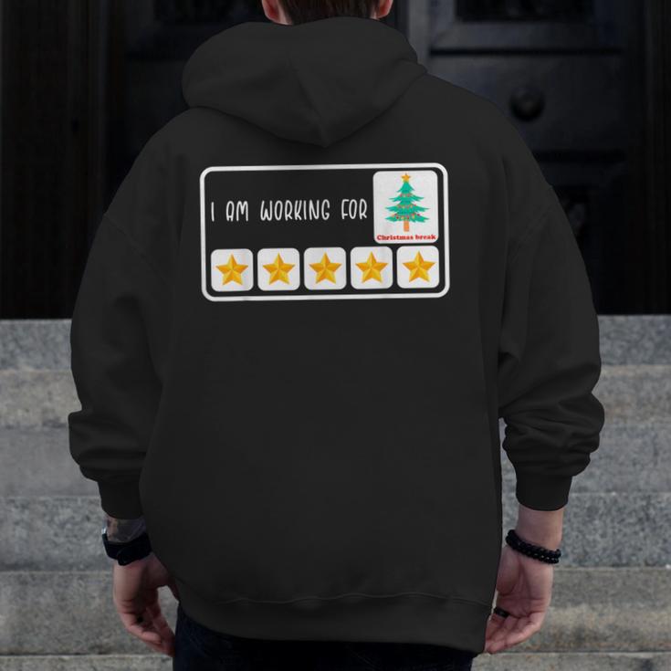 I'm Working For Christmas Break 5 Star Winter Teacher Stars Men Zip Up Hoodie Back Print, funny design I'm Working For Christmas Break 5 Star Winter Teacher Stars Men Zip Up Hoodie Back Print, funny design
