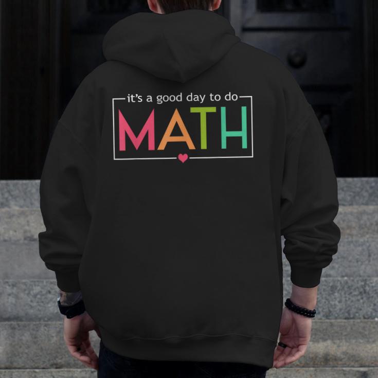Its A Good Day To Do Math Test Day Testing Math Teachers Kid Men Zip Up Hoodie Back Print, funny design Its A Good Day To Do Math Test Day Testing Math Teachers Kid Men Zip Up Hoodie Back Print, funny design