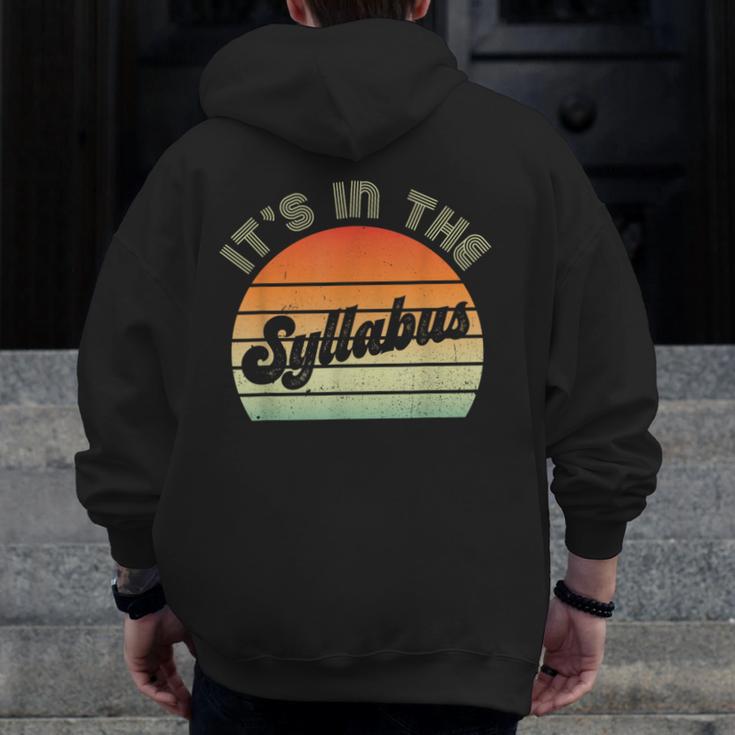 It's In The Syllabus Shirt Professor Saying College Teacher For Men Women Men Zip Up Hoodie Back Print, funny design It's In The Syllabus Shirt Professor Saying College Teacher For Men Women Men Zip Up Hoodie Back Print, funny design