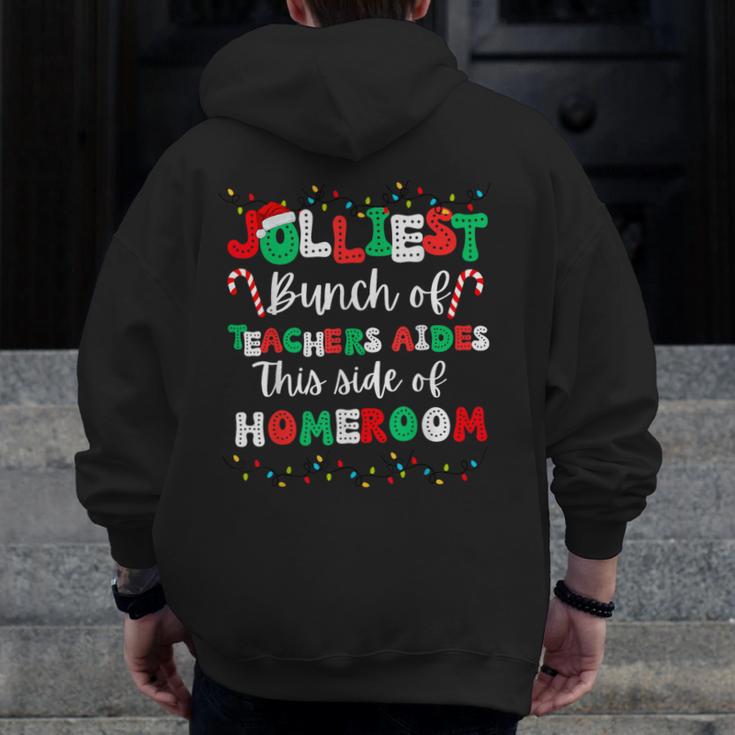 Jolliest Bunch Of Teachers Aides This Side Of Homeroom Men Zip Up Hoodie Back Print, funny design