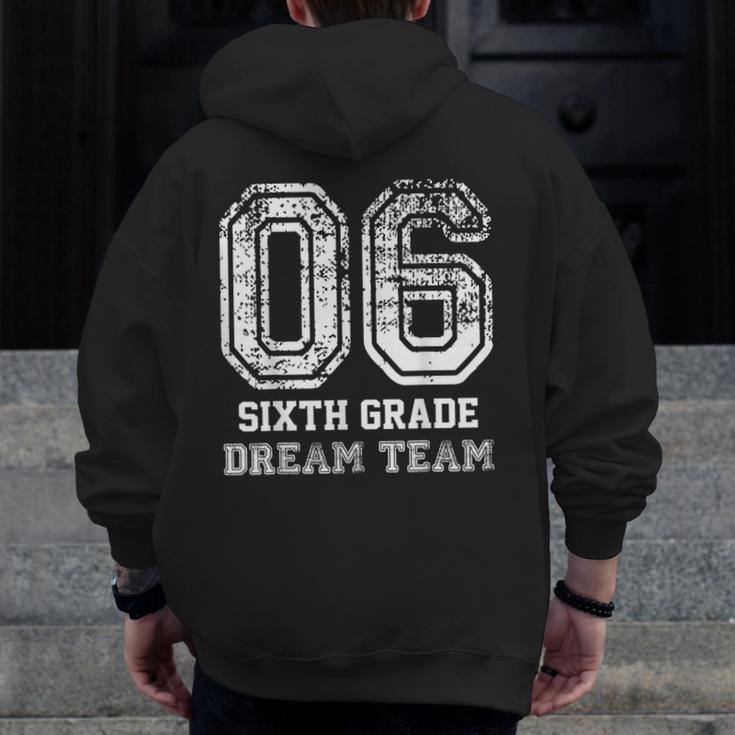 Kids Hello Sixth Back To School 6th Grade Dream Team Teacher Men Zip Up Hoodie Back Print, funny design Kids Hello Sixth Back To School 6th Grade Dream Team Teacher Men Zip Up Hoodie Back Print, funny design