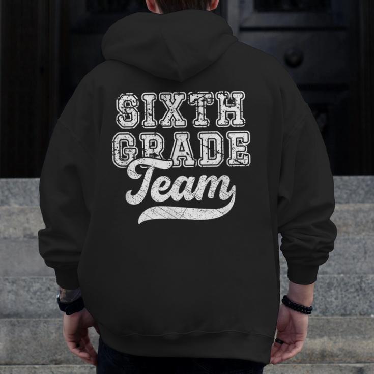 Kids Teacher Sixth Grade Retro Back To School Team 6th Grade Men Zip Up Hoodie Back Print, funny design Kids Teacher Sixth Grade Retro Back To School Team 6th Grade Men Zip Up Hoodie Back Print, funny design