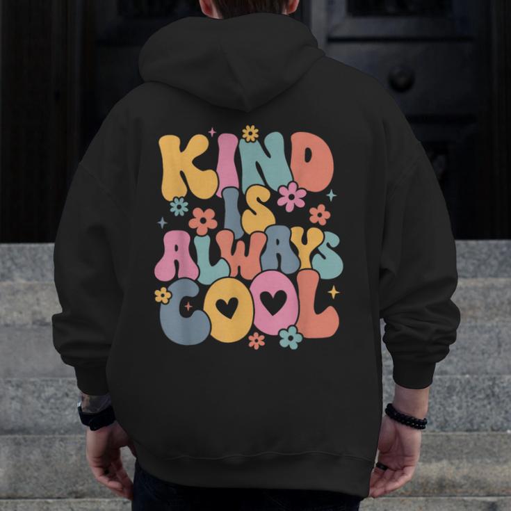 Kind Is Always Cool Groovy Teacher Be Kind Kindness Matters Men Zip Up Hoodie Back Print, Groovy Teacher Gifts, funny design Kind Is Always Cool Groovy Teacher Be Kind Kindness Matters Men Zip Up Hoodie Back Print, Groovy Teacher Gifts, funny design