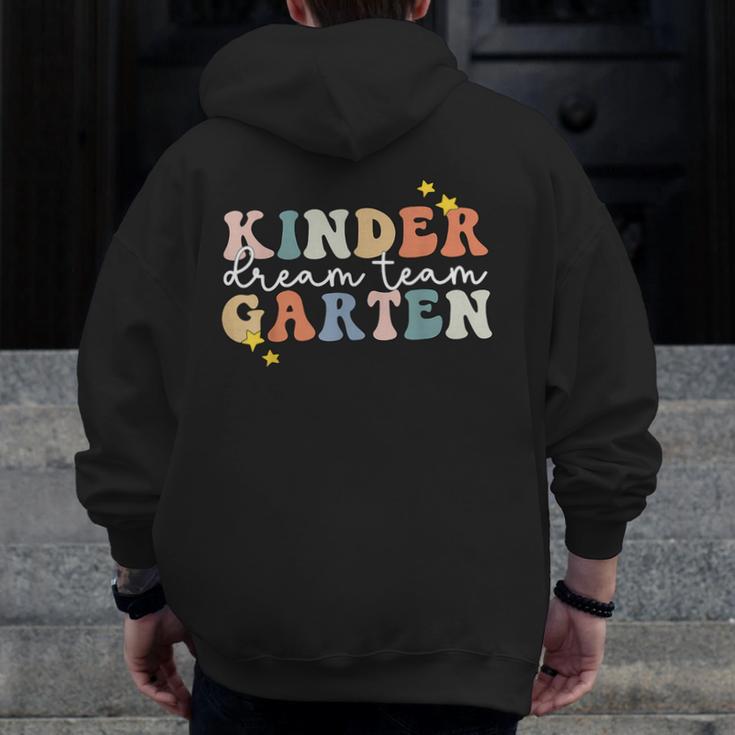 Kindergarten Dream Team Teacher Back To School Men Zip Up Hoodie Back Print, funny design