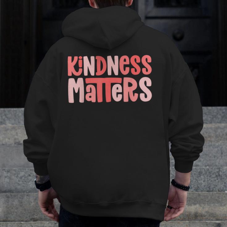 Kindness Matters Anti Bullying Shirts Teacher Child Men Zip Up Hoodie Back Print, funny design Kindness Matters Anti Bullying Shirts Teacher Child Men Zip Up Hoodie Back Print, funny design