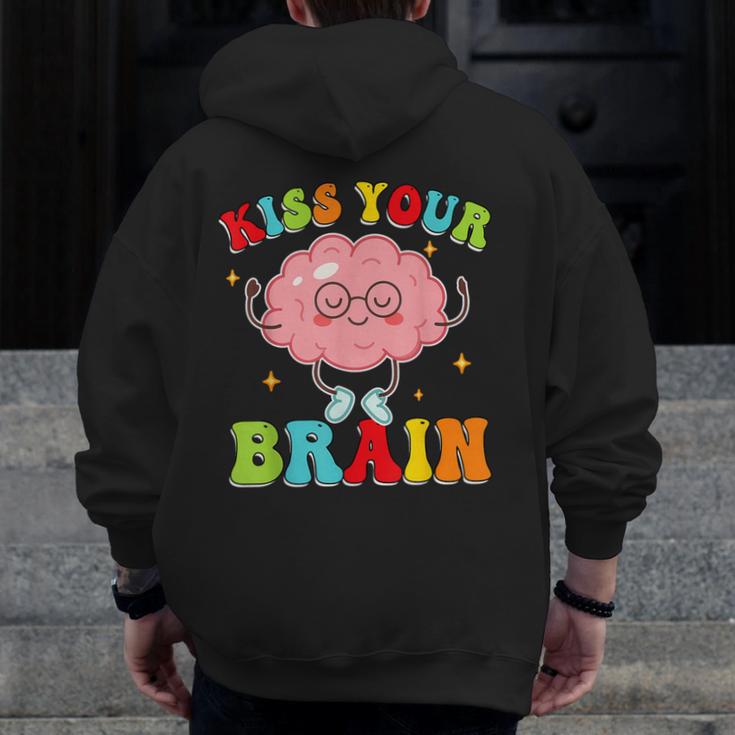 Kiss Your Brain Calm Mindset Teacher Kids Boys Girls Women Men Zip Up Hoodie Back Print, funny design Kiss Your Brain Calm Mindset Teacher Kids Boys Girls Women Men Zip Up Hoodie Back Print, funny design