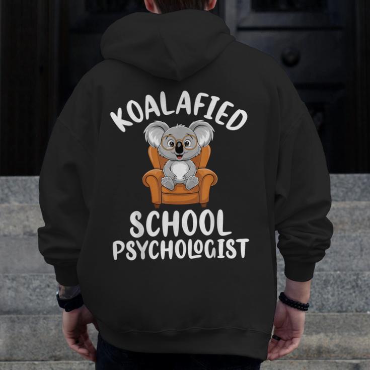 Koalafied School Psychologist Koala Lover Psychology Teacher Men Zip Up Hoodie Back Print, funny design Koalafied School Psychologist Koala Lover Psychology Teacher Men Zip Up Hoodie Back Print, funny design