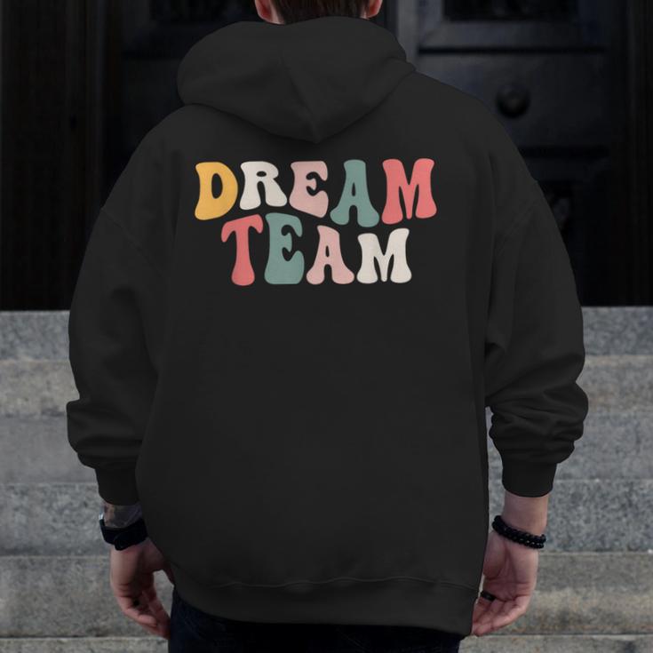 Last Day Of School Back To School Dream Team Teacher Kids Men Zip Up Hoodie Back Print, funny design Last Day Of School Back To School Dream Team Teacher Kids Men Zip Up Hoodie Back Print, funny design
