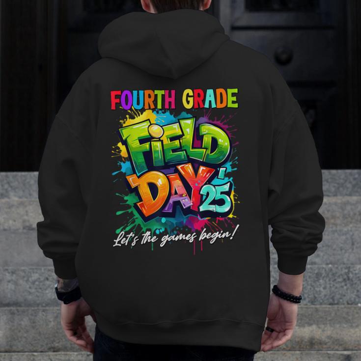 Let The Games Begin Fourth Grade Field Day 2025 Teacher Kid Men Zip Up Hoodie Back Print, funny design