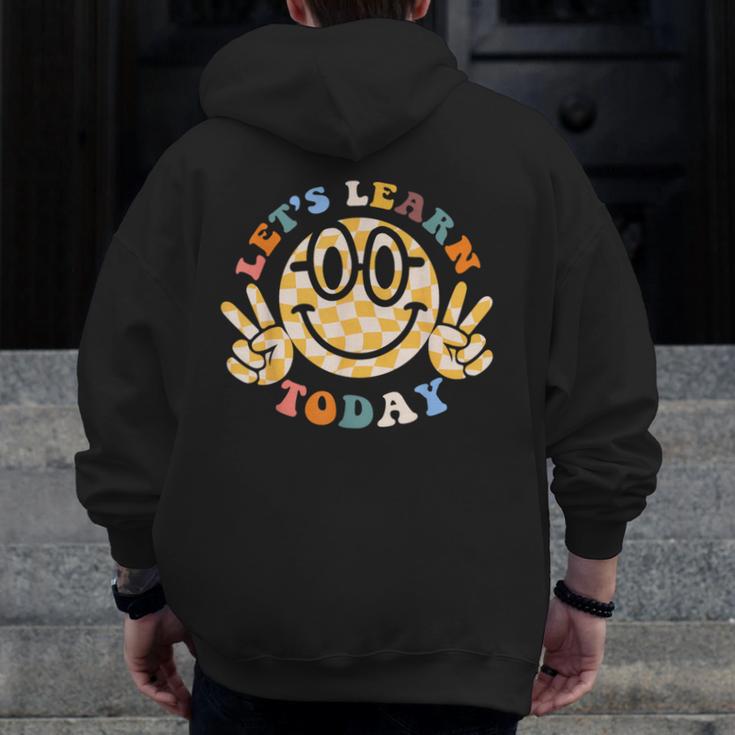 Let's Learn Today First Day Of School For Teacher Student Men Zip Up Hoodie Back Print, funny design Let's Learn Today First Day Of School For Teacher Student Men Zip Up Hoodie Back Print, funny design