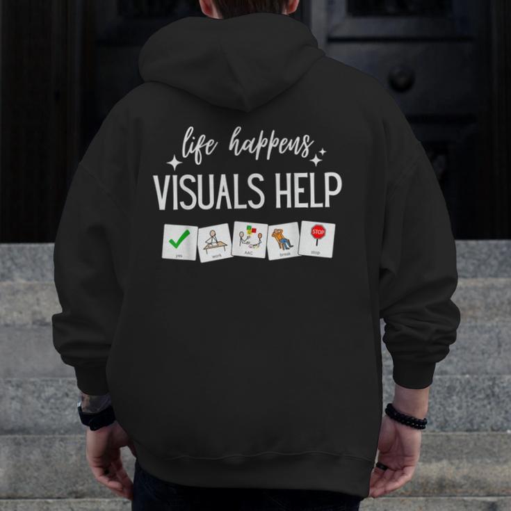 Life Happens Visuals Help Special Education Teacher Aide Men Women Men Zip Up Hoodie Back Print, funny design Life Happens Visuals Help Special Education Teacher Aide Men Women Men Zip Up Hoodie Back Print, funny design