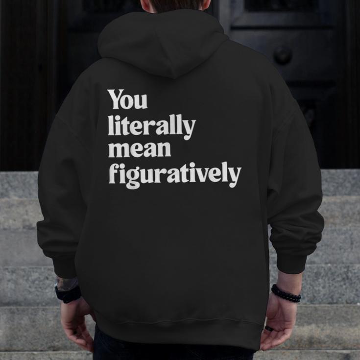 You Literally Mean Figuratively English Teacher Men Zip Up Hoodie Back Print, English Teacher Gifts, funny design You Literally Mean Figuratively English Teacher Men Zip Up Hoodie Back Print, English Teacher Gifts, funny design