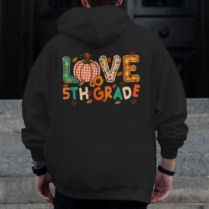Love 5th Grade Thanksgiving Colorful Fall Leaves Teacher Men Zip Up Hoodie Back Print, funny design Love 5th Grade Thanksgiving Colorful Fall Leaves Teacher Men Zip Up Hoodie Back Print, funny design
