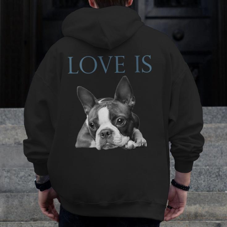 Love Is Boston Terrier Bostie Men Zip Up Hoodie Back Print, funny design