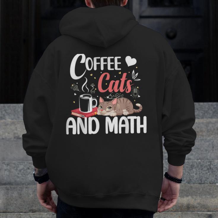 I Love Math Cats And Coffee Heart Mathematics Teacher Men Zip Up Hoodie Back Print, funny design I Love Math Cats And Coffee Heart Mathematics Teacher Men Zip Up Hoodie Back Print, funny design