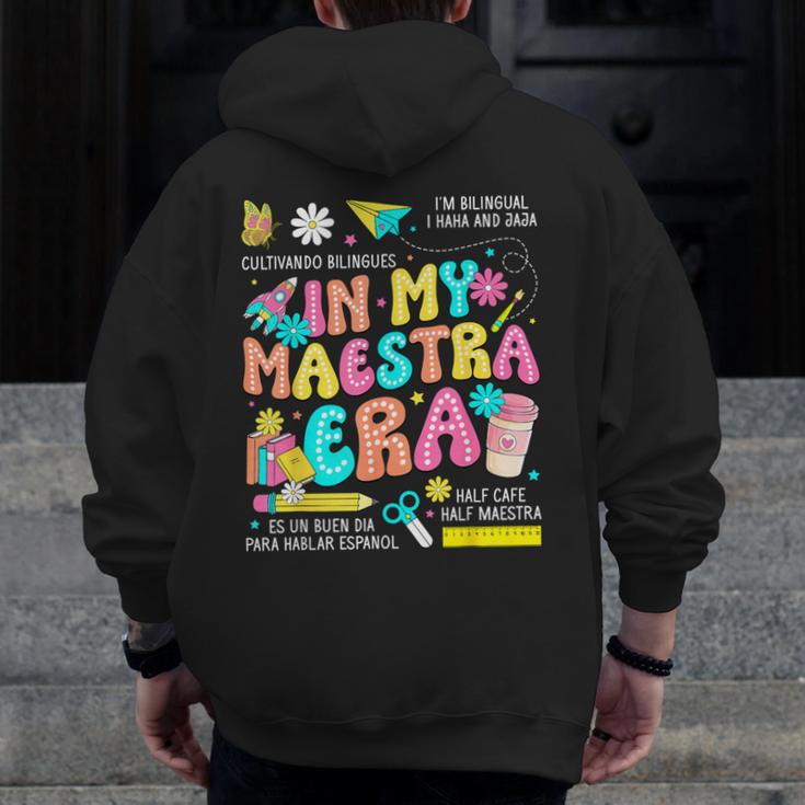 In My Maestra Era Spanish Bilingual Teacher Back To School Men Zip Up Hoodie Back Print, funny design In My Maestra Era Spanish Bilingual Teacher Back To School Men Zip Up Hoodie Back Print, funny design