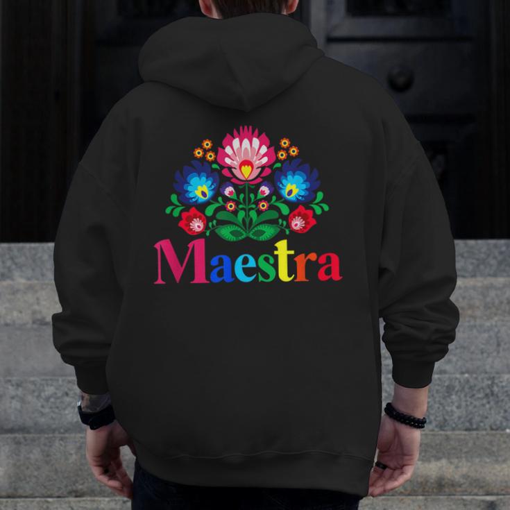 Maestra Proud Spanish Teacher Bilingual Teacher Latina Men Zip Up Hoodie Back Print, funny design Maestra Proud Spanish Teacher Bilingual Teacher Latina Men Zip Up Hoodie Back Print, funny design