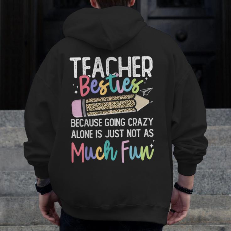 Matching Teachers Last Day Of School Teacher Besties Men Zip Up Hoodie Back Print, funny design Matching Teachers Last Day Of School Teacher Besties Men Zip Up Hoodie Back Print, funny design