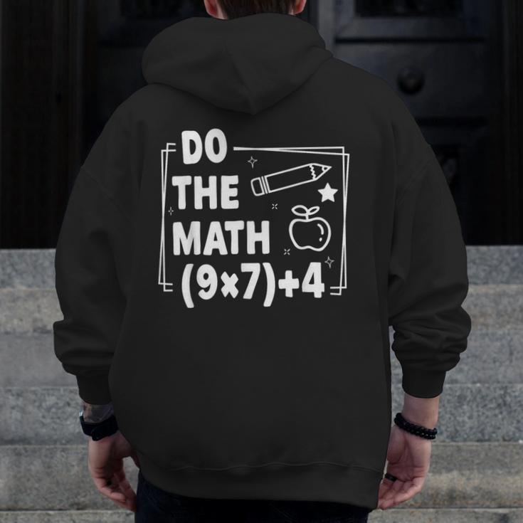 Do The Math 67 Meme PEMDAS Elementary Teacher Joke Men Zip Up Hoodie Back Print, funny design