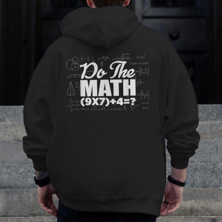 Do The Math 67 Meme Six Seven Men Women Teacher Men Zip Up Hoodie Back Print, funny design