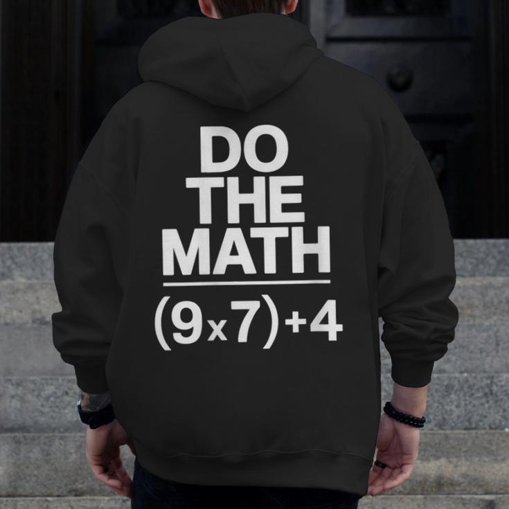 Do The Math Equation Thanksgiving Teacher 67 Six Seven 6 7 Men Zip Up Hoodie Back Print, funny design Do The Math Equation Thanksgiving Teacher 67 Six Seven 6 7 Men Zip Up Hoodie Back Print, funny design