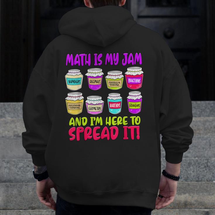 Math Teacher My Jam Here To Spread Mathematics Humor Men Zip Up Hoodie Back Print, funny design Math Teacher My Jam Here To Spread Mathematics Humor Men Zip Up Hoodie Back Print, funny design