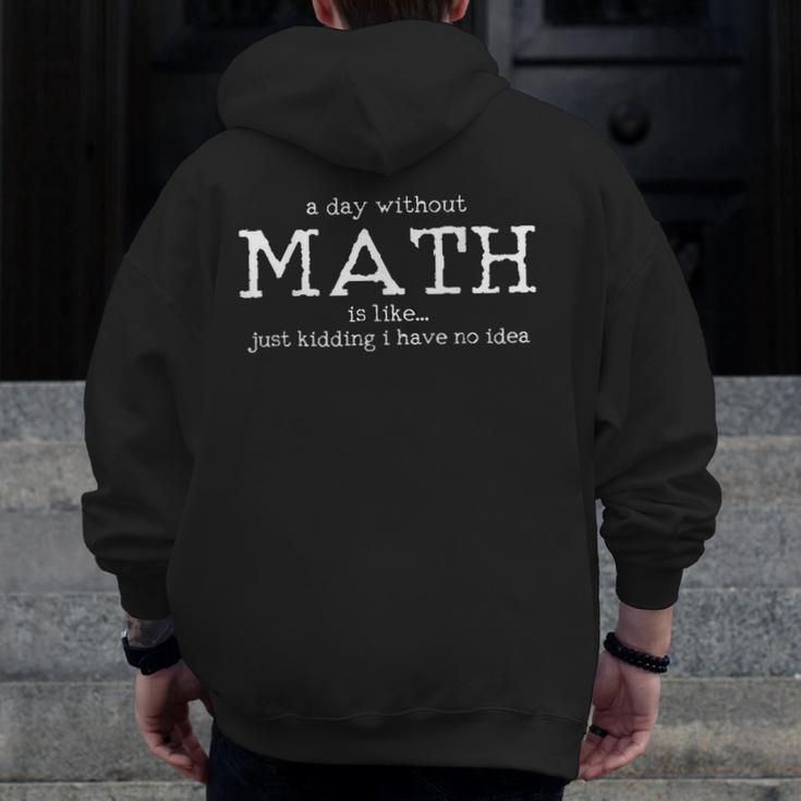 Math Teacher Student Mathematician Men Zip Up Hoodie Back Print, funny design