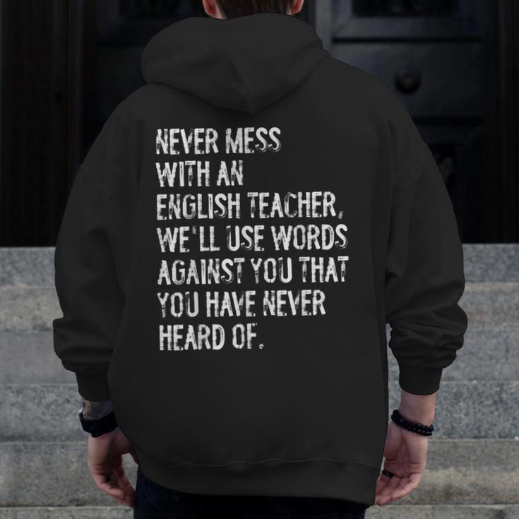 Never Mess With An English Teacher Back To School Men Zip Up Hoodie Back Print, English Teacher Gifts, funny design Never Mess With An English Teacher Back To School Men Zip Up Hoodie Back Print, English Teacher Gifts, funny design