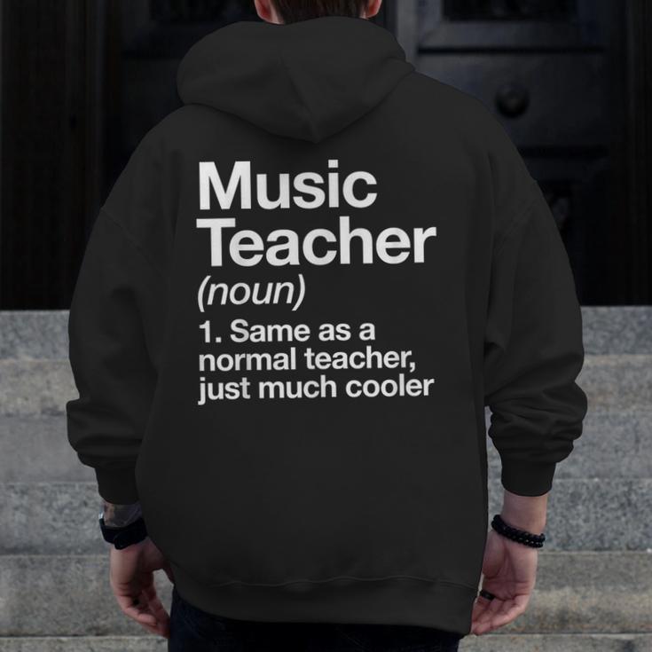 Music Teacher Definition Back To School First Day Men Zip Up Hoodie Back Print, funny design Music Teacher Definition Back To School First Day Men Zip Up Hoodie Back Print, funny design